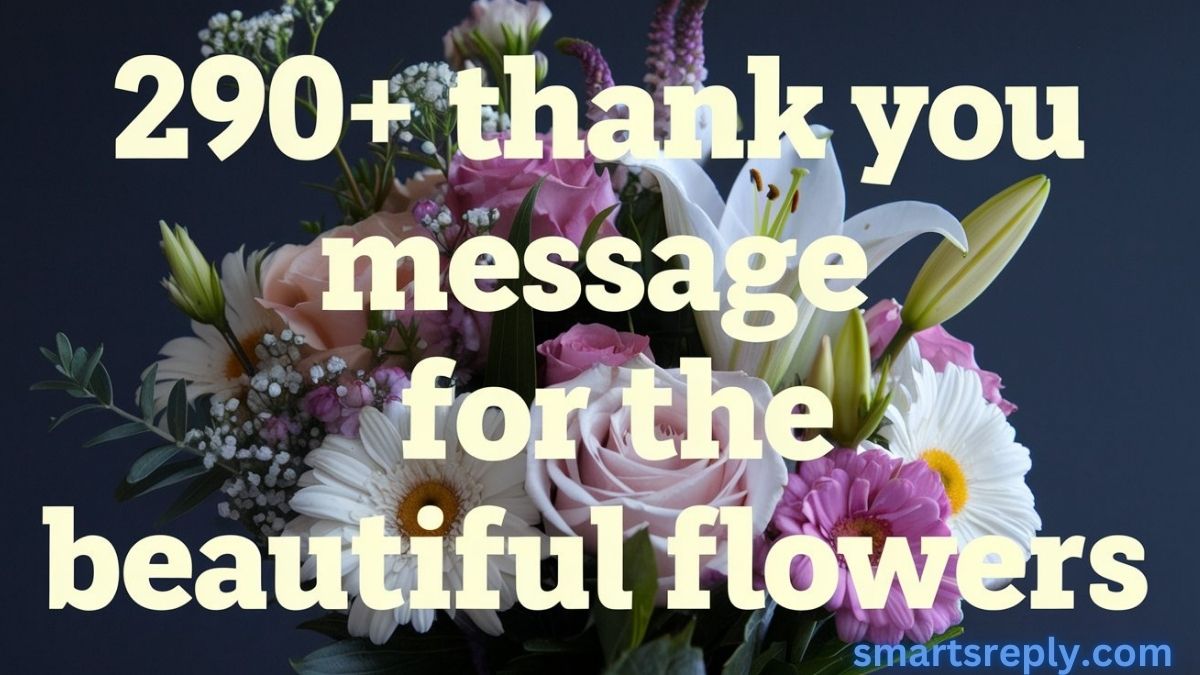 290+ Thank You Message for the Beautiful Flowers