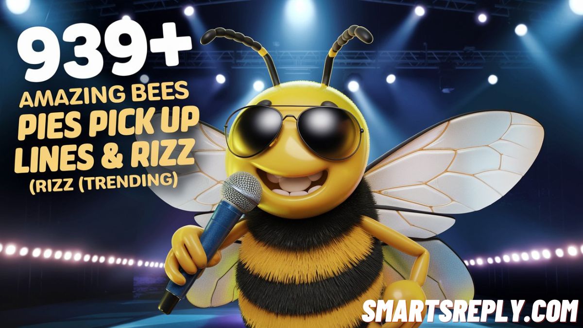939+ Amazing Bees Pick Up Lines & Rizz (Trending)