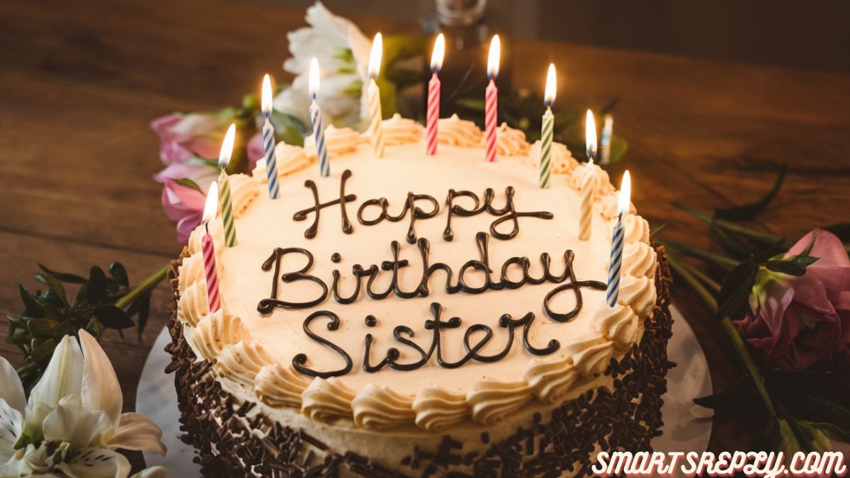 1918+ Heart Touching Happy Birthday Wishes for Sister (New)